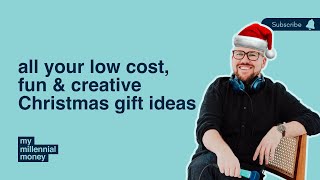 FULL PODCAST: all your low cost, fun & creative Christmas gift ideas