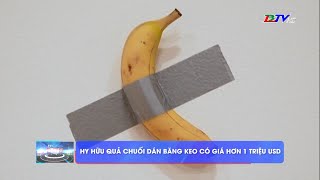 Hy hữu quả chuối dán băng keo có giá hơn 1 triệu USD