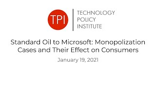 Standard Oil to Microsoft: Monopolization Cases and Their Effect on Consumers