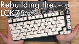 Keyboard Rebuild Go BRRRRR | Rebuilding the LCK75