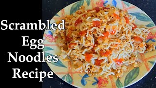 Scrambled egg noodles recipe | spicy noodles with eggs | yippee noodles with egg scrambled eggs