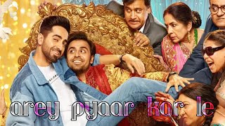 Arey Pyaar Kar Le | Shubh Mangal Zyada Saavdhan | 8D Audio