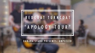 redcoat turncoat - “Apology Tour”