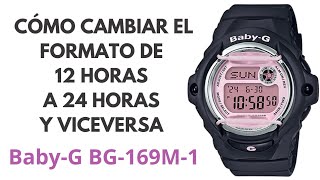 Cómo cambiar el formato de 12 horas a 24 horas y viceversa en el reloj Casio Baby-G BG-169M Español