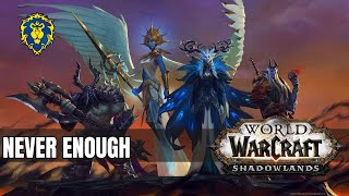 WoW Shadowlands | Alliance Quests - Never Enough