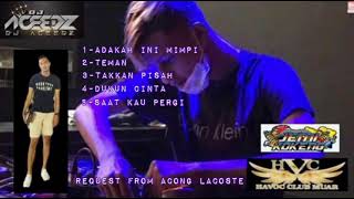 ADAKAH INI MIMPI DUGEM MUSIC REQUEST FROM ACONG LACOSTE