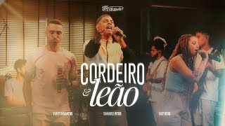 Cordeiro e Leão (Ao Vivo) | Mais Profundo, Emanoel Vitor, Gaby Reis, Everton Santos