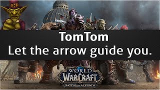 TomTom (2019) - Let the arrow guide you. (WoW Addon)