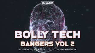 BOLLY TECH BANGERS VOL 2 | DJ JAM OFFICIAL | LONG DRIVE TECH HOUSE 2024