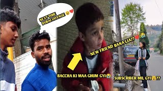 DARJEELING JATE HE SUBSCRIBER KO FRIEND BANA LIA??😵❤| BACCHE KI MAA KHO GYE😭|#darjeeling#trending