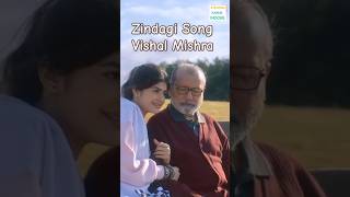 Zindagi Song Lyrics | Vishal Mishra | Pankaj Kapoor | Binny and Family #shorts #motivation #song