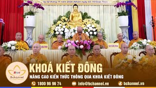 Bến Tre: Nâng cao kiến thức thông qua khoá kiết Đông | Bchannel