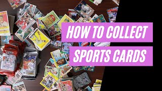 How to Collect Sports Cards | Sports Card Collecting and Investing |