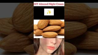 DIY Almond Night Cream ✨ || winter care #youtubeshorts #wintercare #nightcream - YouTube