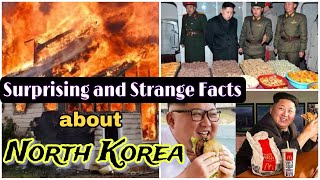 Surprising and Strange Facts about North Korea