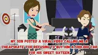 【OSA】My Son Posted a Viral Video Calling Me a 'Cheapskate' for Refusing to Buy Him a $100,000...