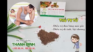 Thỏ Ty Tử | Công dụng của thỏ ty tử