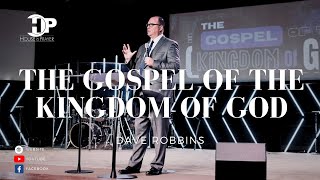 Dave Robbins - The Gospel of the Kingdom of God