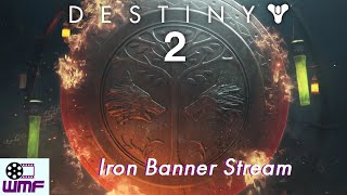 Destiny 2 - Iron Banner VOD stream