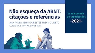 Capacitação: Não esqueça da ABNT: citações e referências