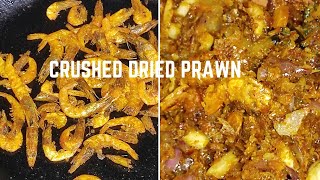 Crushed Dried Prawn recipe #Crushed dried shrimp recipe #Crushed spicy dried prawn