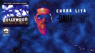 'Chura liya' -  Bally Sagoo