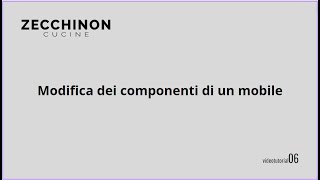 06. Zecchinon Cucine: Modifica dei componenti di un mobile