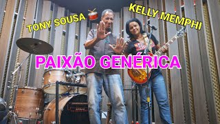 PAIXÃO GENÉRICA - KELLY MEMPHI ensaio com TONY SOUSA