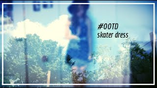 My OOTD - How to style skater dresses