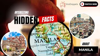 Mind-Blowing Facts About Manila You Didn't Know!