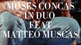 MOSES CONCAS IN DUO FEAT MATTEO MUSCAS @ Villacidro - Rise Up Isula   .Monica Collu.