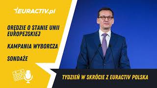 Orędzie o stanie UE/ Dymisja wiceministra MSZ/ Kampania wyborcza [Podcast Tydzień w skrócie]