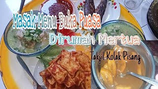 #VLOG MASAK MENU BUKA PUASA DIRUMAH MERTUA || Aktifitas IRT