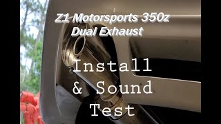 350Z Z1 M-Spec Dual Exhaust - Install & Test