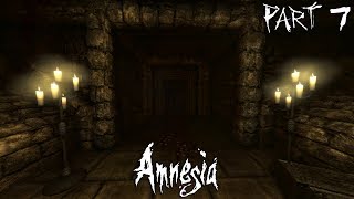 Amnesia: The Dark Descent - Enter The Dungeon - Part 7