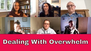 Dealing with overwhelm