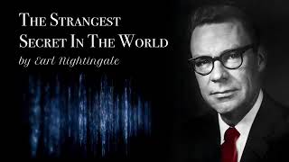 the strangest secret by Earl Nightingale