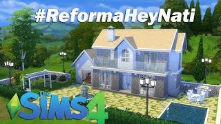 #ReformaHeyNati | The Sims 4 | Speed Build