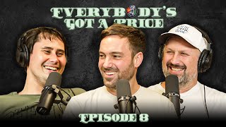 Jeff Dye Drinks Hot Sauce for $100 | Ep.8 - Everybody's Got A Price