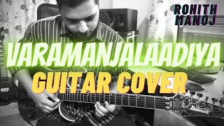 Varamanjalaadiya | Pranayavarnangal/Vidyasagar | Rohith Manoj | Carnatic Guitar Cover