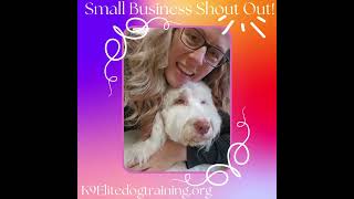 Small Business Shout Out! K9Elite!