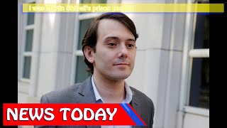 US News - I was Martin Shkreli's prison pen pal