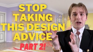 Stop Taking This Design Advice Part 2