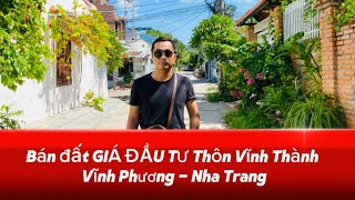 Bán đất giá đầu tư thôn Vĩnh Thành - Vĩnh Phương - Nha Trang