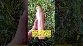 See what happens when you drink water from copper bottle