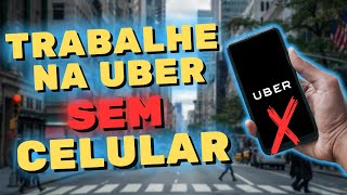 FAÇA UBER SEM CELULAR! MUITO MAIS SEGURANÇA PARA O MOTORISTA 🚗 💨