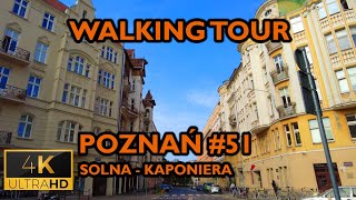 ⁴ᴷ⁶⁰ 🇵🇱 Poznan/Poland Walking Tour - #51 - Solna - Kaponiera (September 2021) [4K]