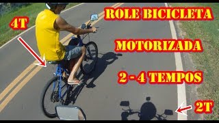 Role Bicicleta Motorizada 2 Tempos Parte 2