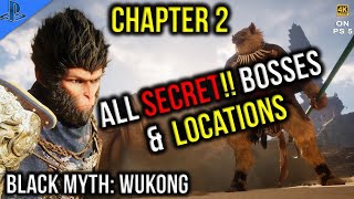 BLACK MYTH WUKONG All Boss Locations (CHAPTER 2) All Hidden, Optional, Secret Bosses