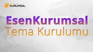 EsenKurumsal Wordpress Teması Kurulumu